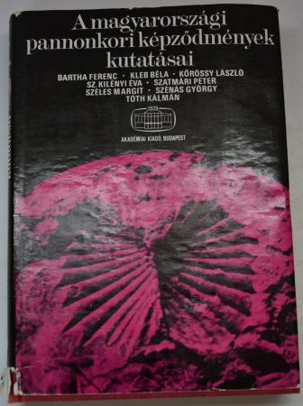 A magyarországi pannonkori képződmények kutatásai